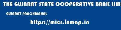 THE GUJARAT STATE COOPERATIVE BANK LIMITED  GUJARAT PANCHMAHAL    micr code